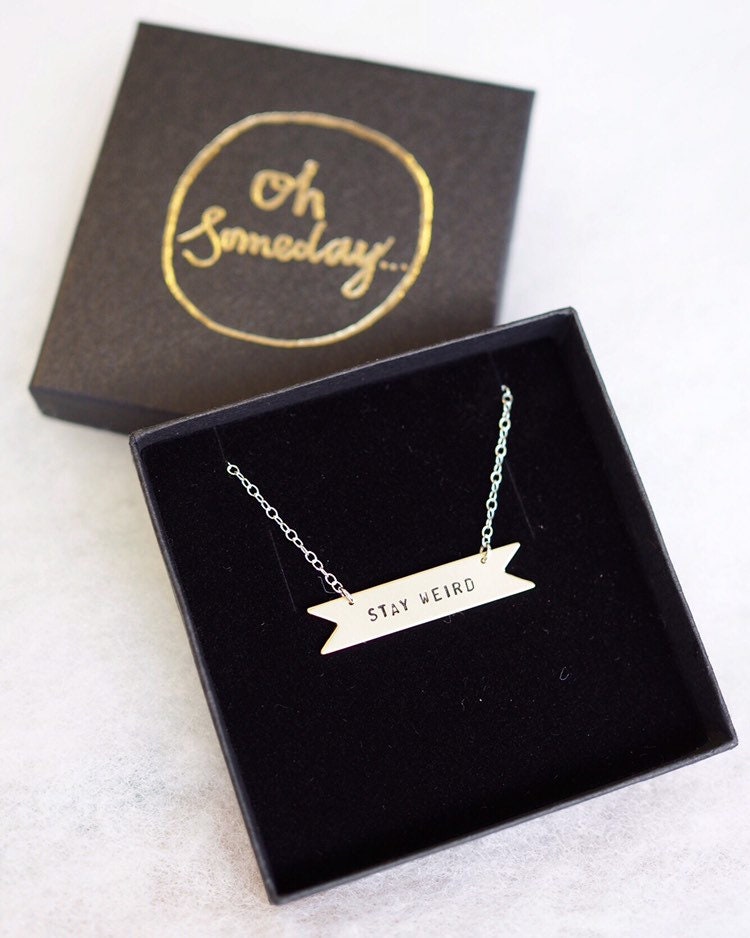 Stay Weird Necklace